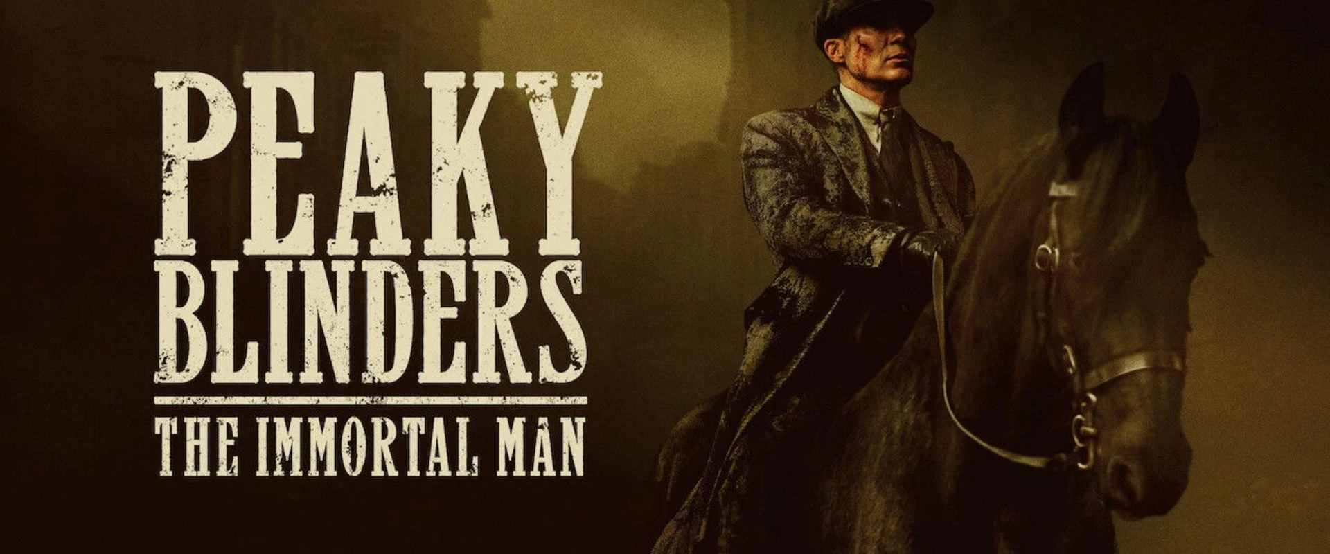 Peaky Blinders: The Immortal Man
